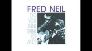 Fred Neil - Fools Are a Long Time Comin'