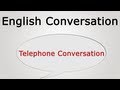 Learn English conversation: Telephone ...