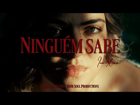 Inês Xará - Ninguém Sabe (Music Video)