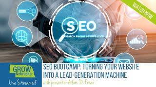 SEO Bootcamp: Turning Your Website into a Lead-Generation Machine Training