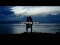La Pareja ideal- Maricela y Marco Antonio Solís (Letra)