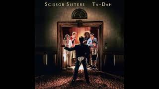 Scissor Sisters - Ooh [INSTRUMENTAL]