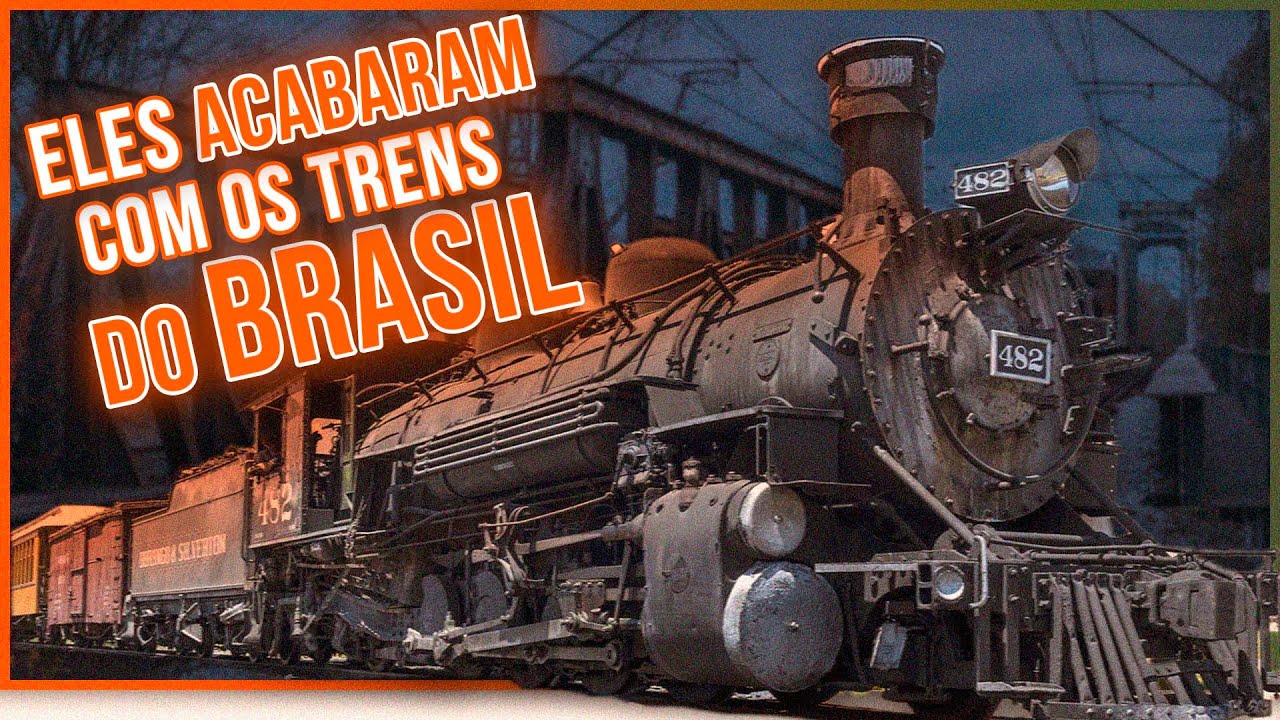 Onde Foram Parar os TRENS do Brasil? Por Que o Brasil não tem Trens?