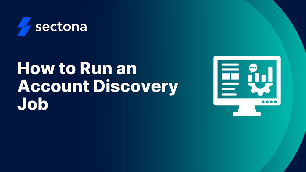 How to Run an Account Discovery Job