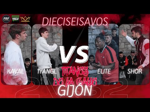 ELITE & SHOR vs IYANGL & KAVAL | 16AVOS | TITANES DE LA CALLE GIJÓN