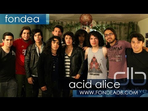 Acid Alice (En tu sombra) para fondeadb db collective