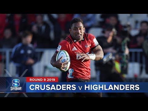 Crusaders v Highlanders I Super Rugby 2019 Rd 9 Highlights