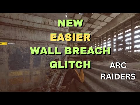 NEW ARC Raiders Wall Breach Glitch After Patch! (EASIEST METHOD) – No barricade needed!