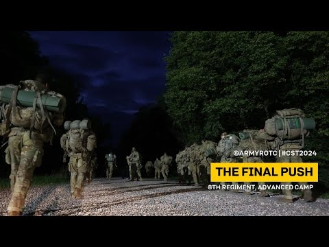 The Final Push | 8th Regiment, Advanced Camp | CST 2024