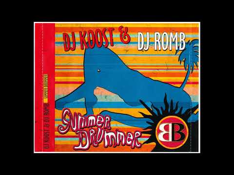 DJ Koost & DJ Romb - Summer Drummer (2004)