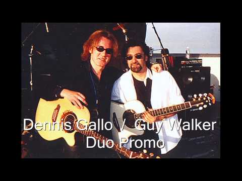 Dennis Gallo / Guy Walker Duo Promo