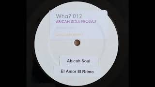 Abicah Soul Project - Abicah Soul (2001)