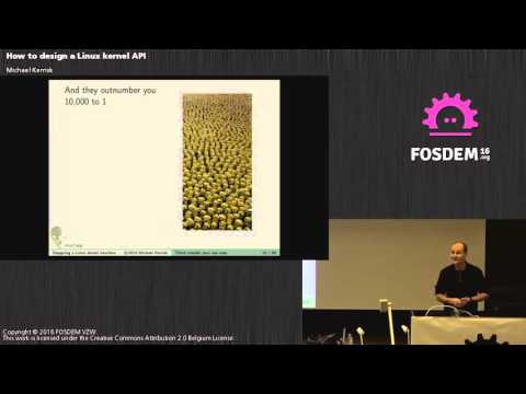 FOSDEM 2016 - Janson - How To Design A Linux Kernel Ap