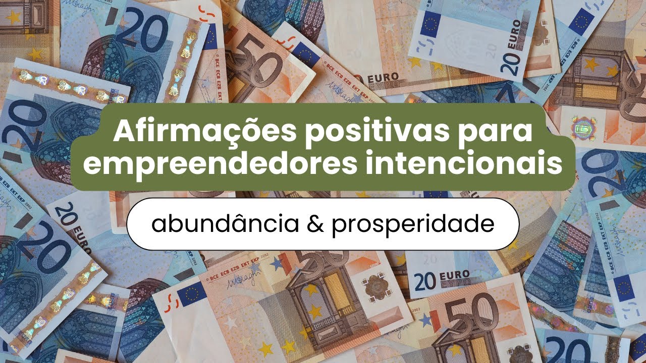Atrai ABUNDÂNCIA para o teu negócio 💰 Afirmações para abundância e prosperidade