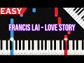 Francis Lai - Love Story | EASY piano tutorial for beginners