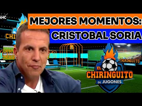 EL CHIRINGUITO DE JUGONES| CRISTOBAL SORIA - MEJORES MOMENTOS.