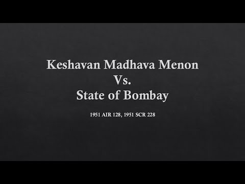 Keshavan Madhava Menon Vs. State of Bombay | UPSC, CLAT | Landmark Judgement | Explained in 3 Min.