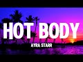 Ayra Starr - Hot Body (Lyrics)