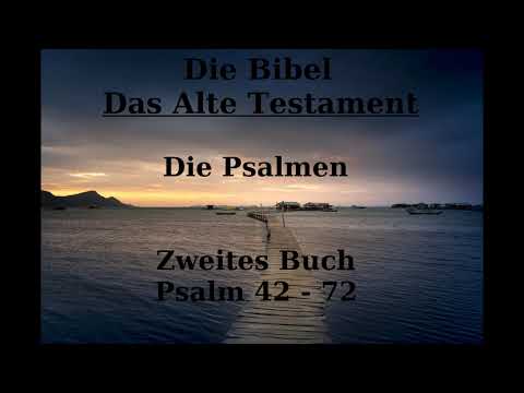 Die Bibel Das Alte Testament Die Psalmen Das zweite Buch der Psalme