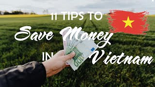 11  TIPS TO SAVING MONEY IN VIETNAM #Vietnam #travel #tips #savingmoney #backpacker