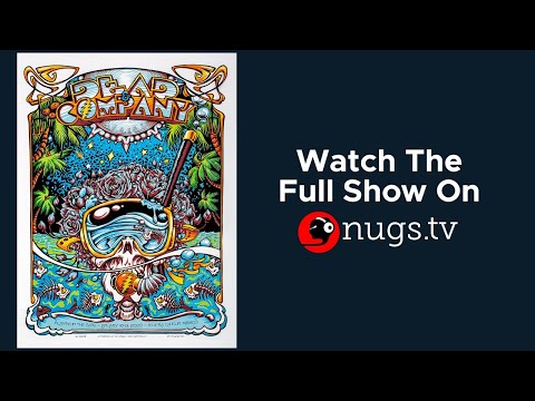 Dead & Company Playing in the Sand 1/18/20 Set II Opener