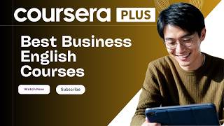 Best Business English Courses Online | 3 Coursera Picks for Work & Career