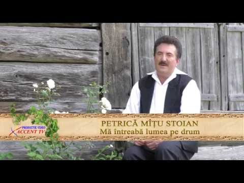 Petrica Mitu Stoian Ma intreaba lumea pe drum