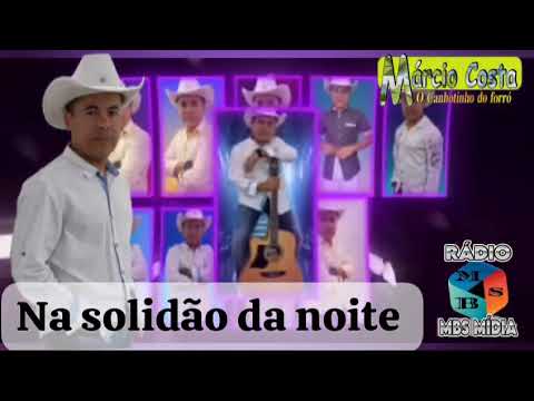 Na Solidao Da Noite - Márcio Costa