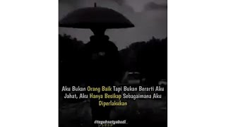 Download lagu Story wa aku bukan orang baik dan bukan orang jahat mp3
