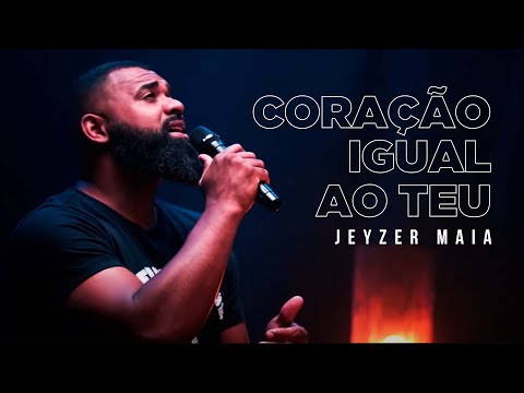CORAÇÃO IGUAL AO TEU | Jeyzer Maia (Cover) Diante do Trono
