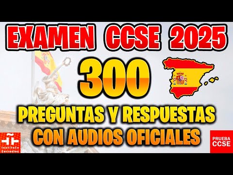 CCSE 2025 EXAMEN 📝 300 PREGUNTAS OFICIALES PRUEBA DE NACIONALIDAD ESPAÑOLA