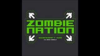 Zombie Nation- Kernkraft 400