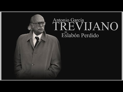 El Eslabón Perdido. Antonio García-Trevijano