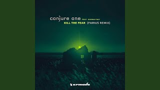 Kill The Fear (Farius Remix)