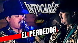 1998 - Intocable - EL PERDEDOR - EN VIVO - Grupo Intocable -
