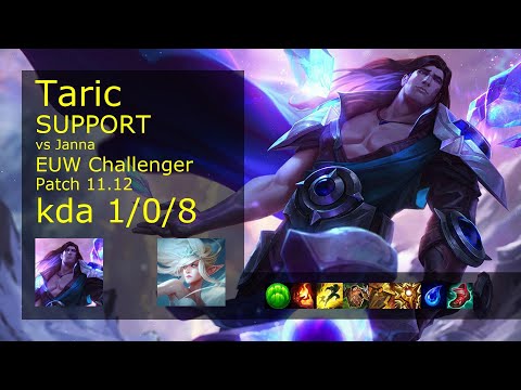 Taric Support vs Janna - EUW Challenger 1/0/8 Patch 11.12 Gameplay