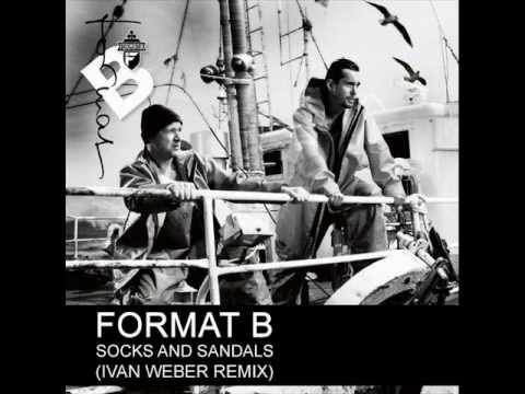 Format B - Socks And Sandals (Ivan Weber Remix)