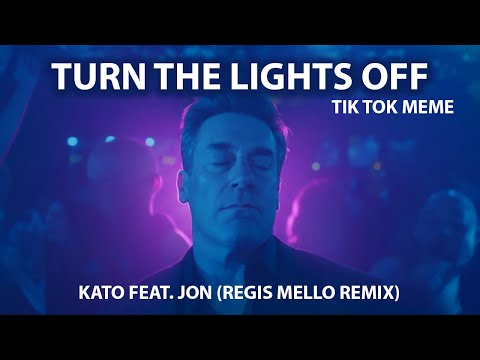 Turn The Lights Off - 🔥 TikTok Viral - Kato FEAT. JON