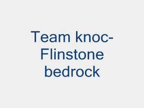 Team knoc- Flinstone Bedrock