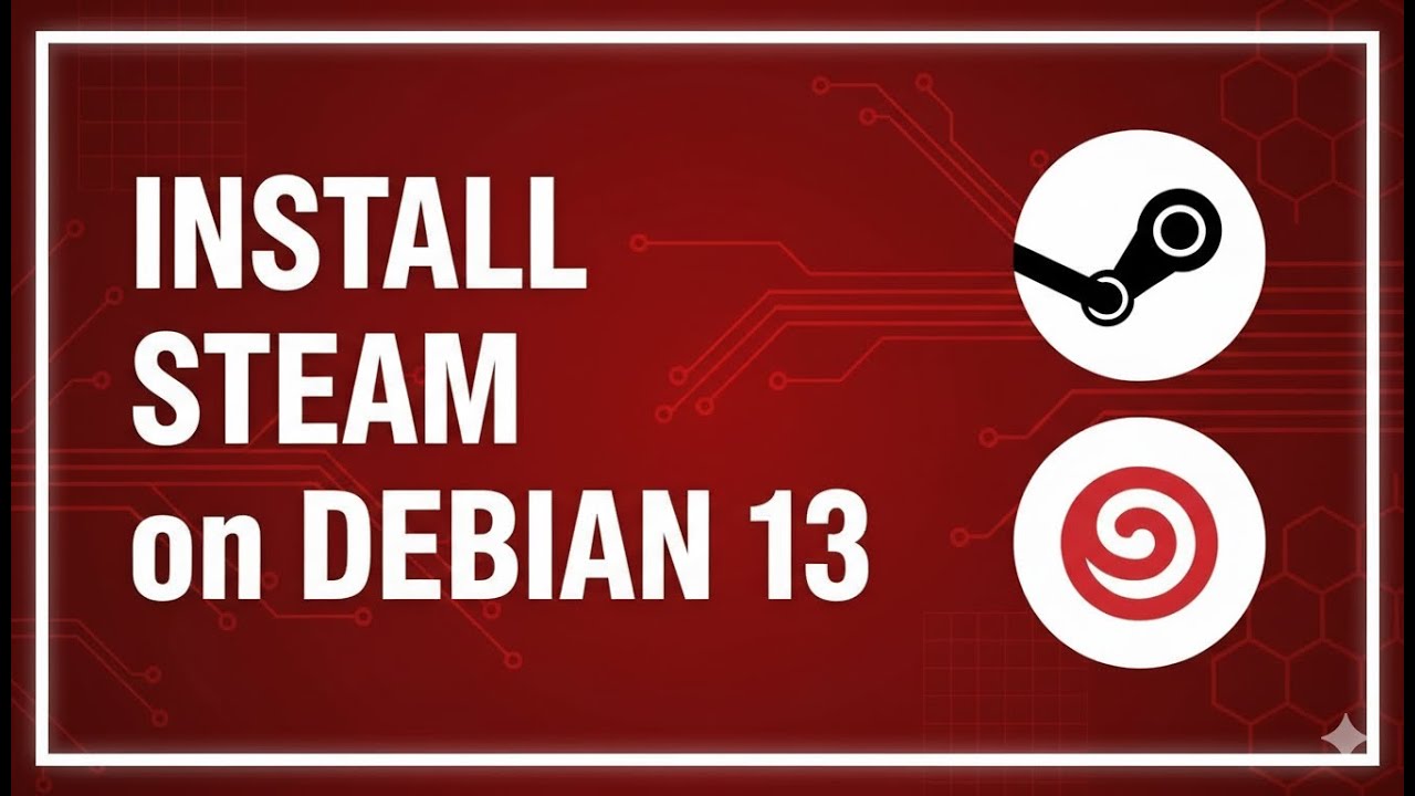 Debian 13 Tutorials : How to Install Steam on Debian 13 | 13.1 | 13.2 | Steam-Installer Debian 13