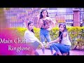Main Chali Main Chali Ringtone Girls Ringtone Main Chali Main Chali Status Main Chali Ringtone