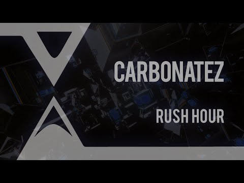 Carbonatez - Rush Hour