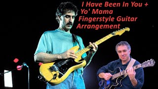 Frank Zappa, I Have Been in You, Yo' Mama, fingerstyle guitar cover