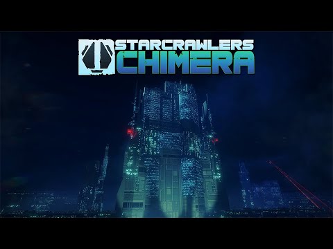 Trailer de StarCrawlers Chimera