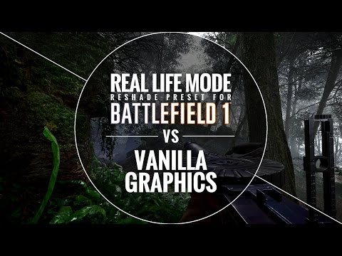Battlefield 1 Real Life Mode ReShade vs Vanilla Graphics ★ COMPARISON