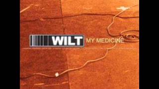 Wilt - My Medicine