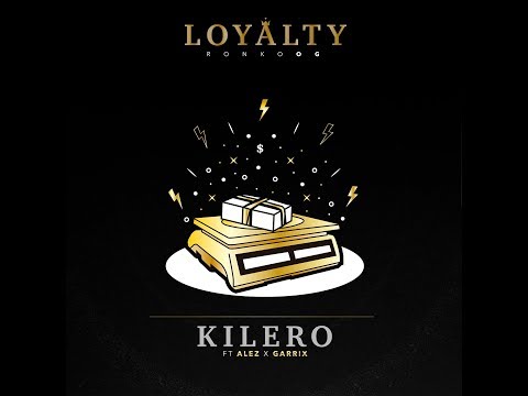 Kilero - Ronko OG X Alez X Garrix MalaJunta