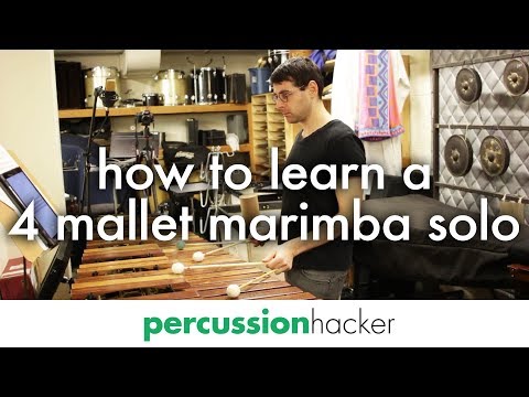 how to learn a 4 mallet marimba solo