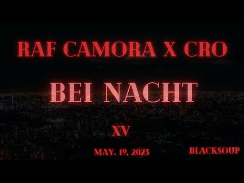 RAF Camora x CRO - Bei Nacht (Lyrics)