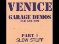Venice - The Only Love I Had